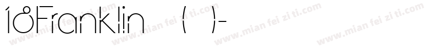 18Franklin 普通(西方)字体转换